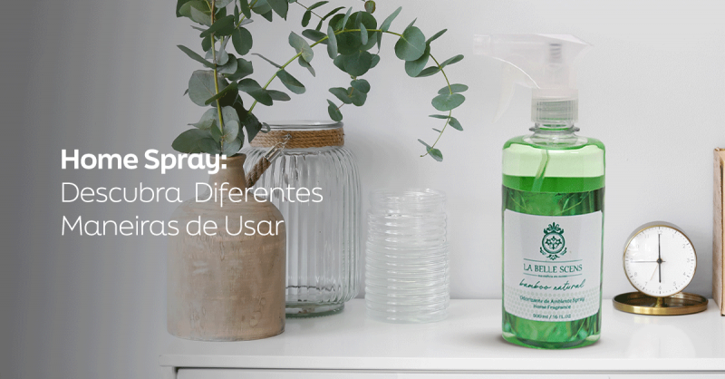 Home Spray: Descubra Diferentes Maneiras de Usar