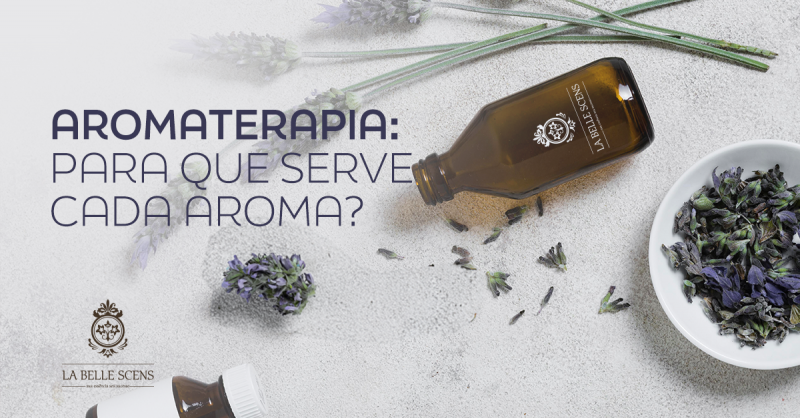 Aromaterapia: Para Que Serve Cada Aroma?